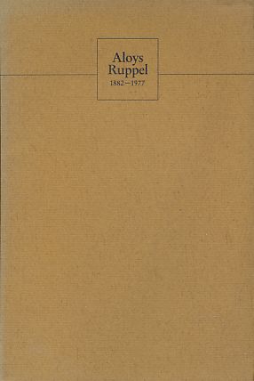 Seller image for Aloys Ruppel 1882-1977. Wrdigung bei der Gedchtnisfeier des Fachbereichs 16 Geschichtswissenschaft der Johannes Gutenberg-Universitt Mainz und der Gutenberg-Gesellschaft am 21. Juni 1978. Kleiner Druck der Gutenberg-Gesellschaft Nr. 105. for sale by Fundus-Online GbR Borkert Schwarz Zerfa