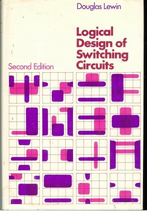 LOGICAL DESIGN OF SWITCHING CIRCUITS