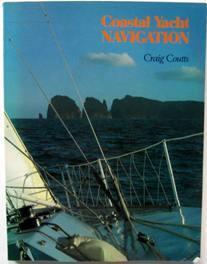 Imagen del vendedor de Coastal Yacht Navigation a la venta por Ariel Books IOBA