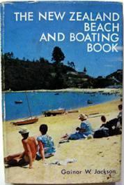 Seller image for The New Zealand Beach and Boating Book for sale by Ariel Books IOBA