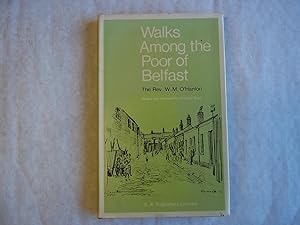 Walks Among the Poor of Belfast and Suggestions for Their Improvement.