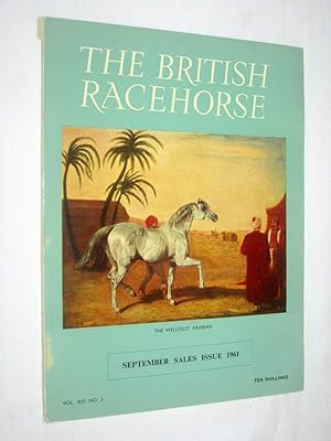 Bild des Verkufers fr The British Racehorse. Vol XIII No 3 September Sales Issue 1961 Magazine. zum Verkauf von Tony Hutchinson