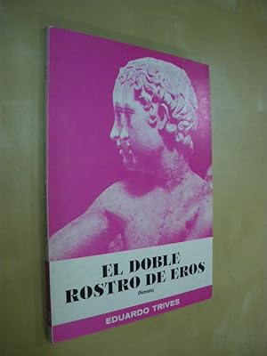 Imagen del vendedor de EL DOBLE ROSTRO DE EROS a la venta por LIBRERIA TORMOS