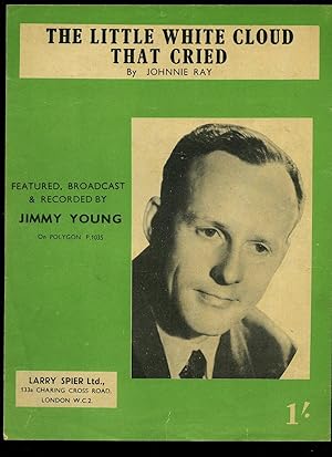 Bild des Verkufers fr The Little White Cloud That Cried; Featured, Broadcast and Recorded by Jimmy Young [Piano Sheet Music] zum Verkauf von Little Stour Books PBFA Member