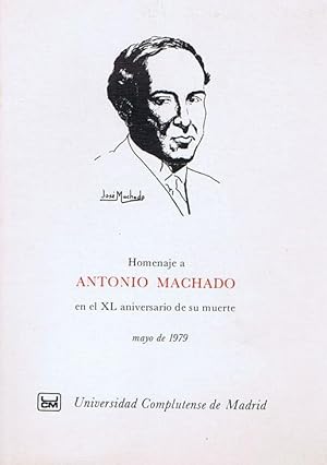 HOMENAJE A ANTONIO MACHADO en el XL aniversario de su muerte