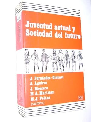 JUVENTUD ACTUAL Y SOCIEDAD DEL FUTURO