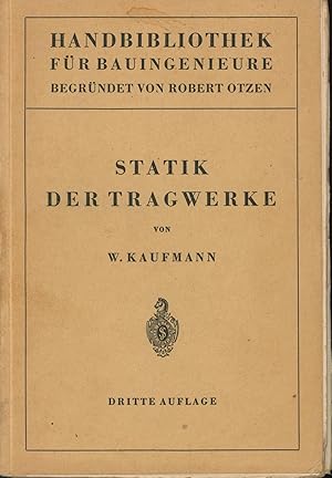 Bild des Verkufers fr Statik der Tragwerke.Handbibliothek fr Bauingenieure zum Verkauf von Antiquariat Kastanienhof