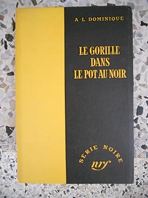 Seller image for Le Gorille dans le pot au noir for sale by Frederic Delbos