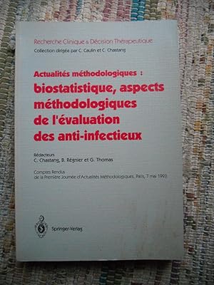 Image du vendeur pour Actualites methodologiques : biostatistique, aspects methodologiques de l'evaluation des anti-infectieux mis en vente par Frederic Delbos