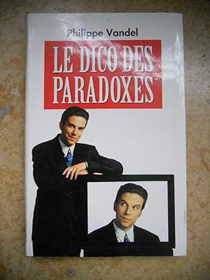 Image du vendeur pour Le dico des paradoxes mis en vente par Frederic Delbos