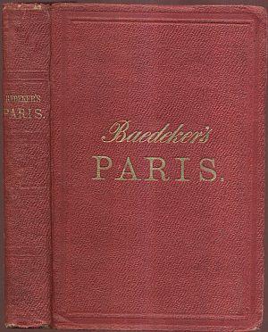 Paris und Umgebungen nebst den Eisenbahn-Routen vom Rhein und der Schweiz nach Paris und von Pari...