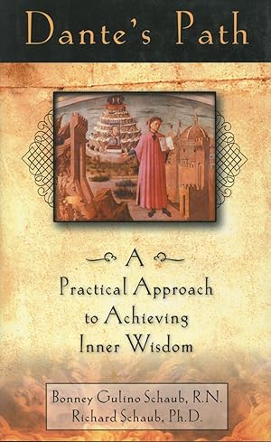 Imagen del vendedor de Dante's Path: A Practical Approach to Achieving Inner Wisdom a la venta por Kenneth A. Himber