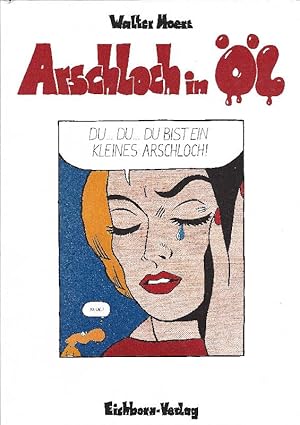 Arschloch in Öl