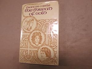 Imagen del vendedor de Thread of Gold a la venta por Goldstone Rare Books