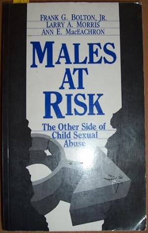 Seller image for Males At Risk: The Other Side of Child Sexual Abuse for sale by Reading Habit