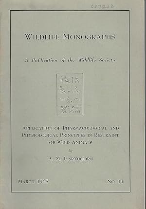 Seller image for Application of Pharmacological and Physiological Principles in Restraint of Wild Animals (Wildlife Monographs, No. 14, March, 1965) for sale by Dorley House Books, Inc.