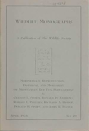 Seller image for Morphology, Reproduction, Dispersal, and Mortality of Midwestern Red Fox Populations (Wildlife Monographs, No.49, April, 1976) for sale by Dorley House Books, Inc.