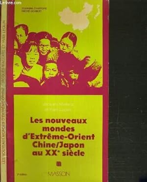 Bild des Verkufers fr LES NOUVEAUX MONDES D'EXTREME-ORIENT CHINE/JAPON AU XXe SIECLE / DOSSIERS D'HISTOIRE PIERRE GOUBERT. zum Verkauf von Le-Livre