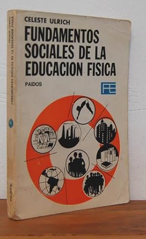 Image du vendeur pour FUNDAMENTOS SOCIALES DE LA EDUCACIN FSICA mis en vente par EL RINCN ESCRITO