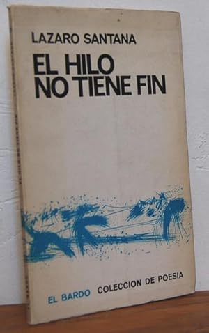 Imagen del vendedor de EL HILO NO TIENE FIN a la venta por EL RINCN ESCRITO