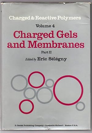 Seller image for Charged Gels and Membranes Part II for sale by Attic Books (ABAC, ILAB)