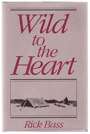 Bild des Verkufers fr Wild To The Heart zum Verkauf von Jeff Hirsch Books, ABAA