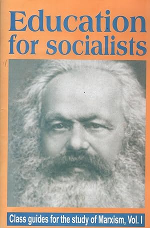 Seller image for Education for Socialists for sale by Mr Pickwick's Fine Old Books