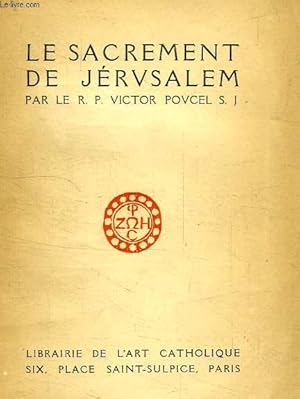 Seller image for LE SACREMENT DE JERUSALEM for sale by Le-Livre