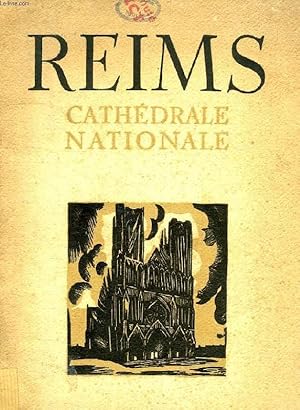 Imagen del vendedor de REIMS, CATHEDRALE NATIONALE a la venta por Le-Livre