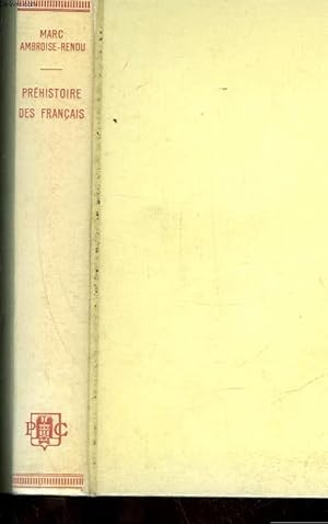Bild des Verkufers fr PREHISTOIRE DES FRANCAIS zum Verkauf von Le-Livre