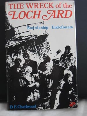 The wreck of the Loch Ard : End of a ship, end of an era