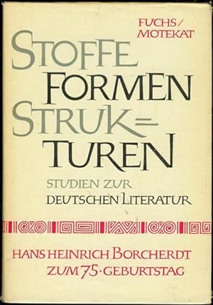 Image du vendeur pour Stoffe, Formen, Strukturen: Studien zur Deutschen Literatur mis en vente par Bookmarc's
