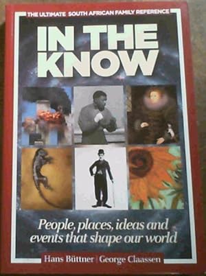 In the Know - People, places, ideas and events that shape our world.