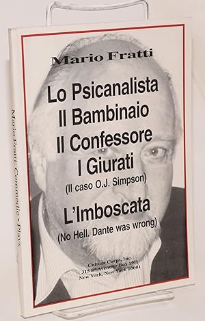 Seller image for Lo psicanalista; Il bambinaio; Il confessore; I giurati (il caso O. J. Simpson); l'Imboscata (No Hell. Dante was wrong) for sale by Bolerium Books Inc.