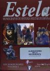Estela: monografías de historia militar de España. Vol. I, Almogávares en la Reconquista