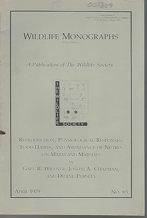 Bild des Verkufers fr Reproduction, Physiological Responses, Food Habits, and Abundance of Nutria on Maryland Marshes (Wildlife Monographs, No.65, April, 1979) zum Verkauf von Dorley House Books, Inc.