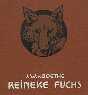 Reineke Fuchs. Für die Jugend bearbeitet von Hans Fraungruber.