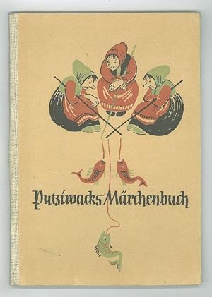 Putziwacks Märchenbuch.