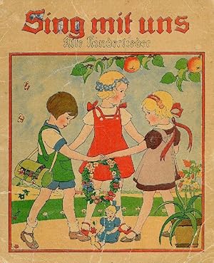 Immagine del venditore per Sing mit uns. Alte Kinderlieder mit frhlichen Bildern. venduto da Franziska Bierl Antiquariat
