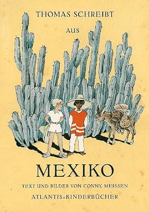 Seller image for Thomas schreibt aus Mexiko. for sale by Franziska Bierl Antiquariat