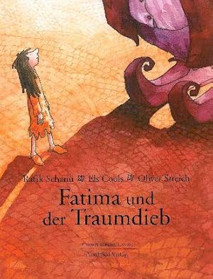 Bild des Verkufers fr Fatima und der Traumdieb. Rafik Schami. zum Verkauf von Franziska Bierl Antiquariat