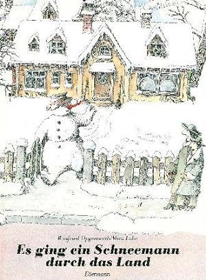 Bild des Verkufers fr Es ging ein Schneemann durch das Land. Eine Geschichte von Mira Lobe. zum Verkauf von Franziska Bierl Antiquariat