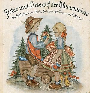 Bild des Verkufers fr Peter und Liese auf der Blumenwiese. Ein Bilderbuch mit Versen von Elisabeth Stange. zum Verkauf von Franziska Bierl Antiquariat