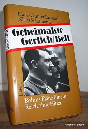 Seller image for Geheimakte Gerlich / Bell. Rhms Plne fr ein Reich ohne Hitler. for sale by Antiquariat Christian Strobel (VDA/ILAB)