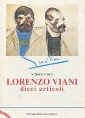 LORENZO VIANI - dieci suoi articoli., Padova, Libreria padovana editrice, 1996