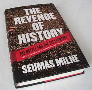 Bild des Verkufers fr The Revenge of History: The Battle for the Twenty First Century zum Verkauf von Denton Island Books