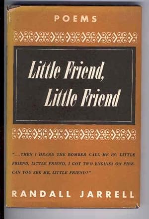 Image du vendeur pour Little Friend, Little Friend. Poems. [Signed copy]. mis en vente par Peter Keisogloff Rare Books, Inc.