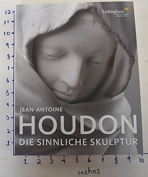 Bild des Verkufers fr Jean-Antoine Houdon: Die Sinnliche Skulptur zum Verkauf von Mullen Books, ABAA