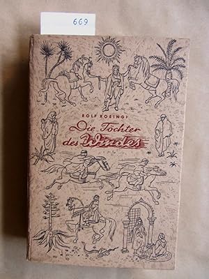 Seller image for Die Tchter des Windes. Romantische Geschichten von Arabern und edlen Pferden. ("Die Philhippischen Bcher", **) for sale by Versandantiquariat Dr. Wolfgang Ru