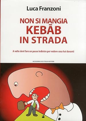 Seller image for Non si mangia kebab in strada for sale by Libro Co. Italia Srl